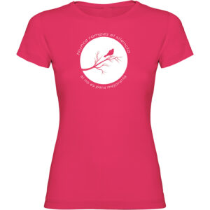 «Nunca rompas el silencio si no es para mejorarlo» – varios modelos de camiseta mujer