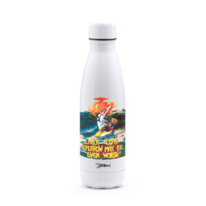 «¡Disfrutar hoy…mañana puede ser aún peor!» – Botella/termo